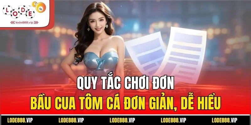 Quy tắc chơi đơn bầu cua tôm cá đơn giản, dễ hiểu
